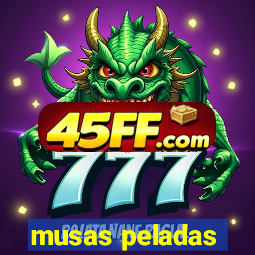 musas peladas